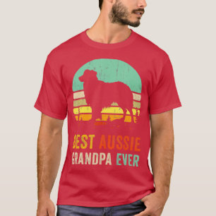 Best opa Ever Gift Aussie Dog Dad Australian S T-shirt