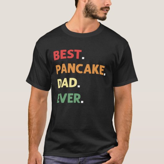 Best Pancake Making Dad Ever Pancake Maker Pancake T-shirt (Voorkant)