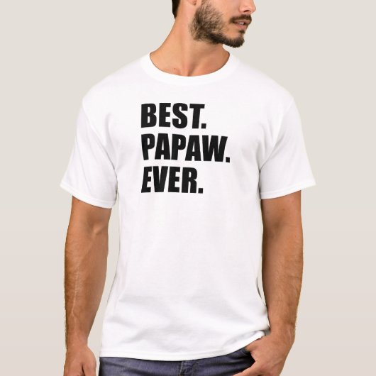 Best Papaw Ever T-shirt (Voorkant)