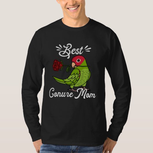Best Parrot Mom I Cherry headed Conure T-shirt (Voorkant)