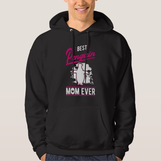 Best Penguin Mom Ever Hoodie (Voorkant)