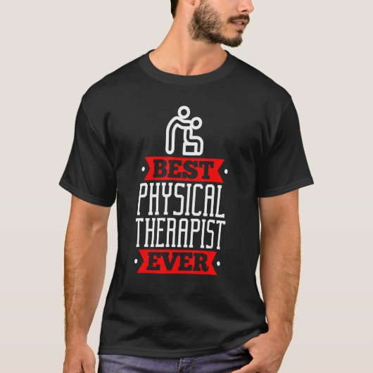 Best Physical Therapis Appreciation Physiotherapi T-shirt (Voorkant)