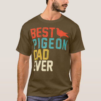 Best PIGEON Dad ever Shirt Retro