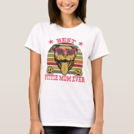 Best Pittie Mam Ever Pitbull Lovers T-shirt