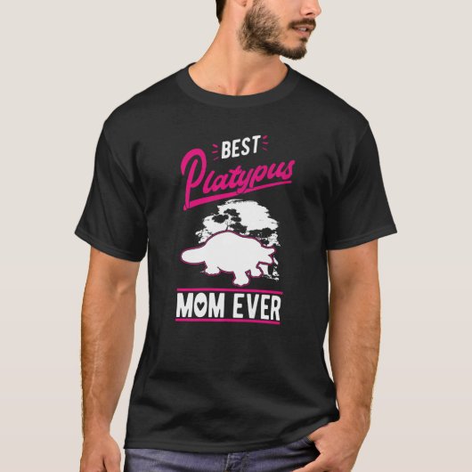 Best Platypus Mom Ever  T-shirt (Voorkant)