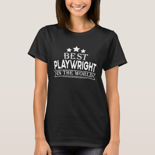 Best Playwright In The World T-shirt (Voorkant)