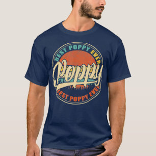 Best Poppy Ever Retro Funny Gifts Dad T-shirt