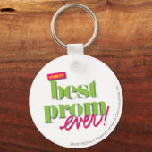Best Prom Ever - Groen Sleutelhanger (Voorkant)