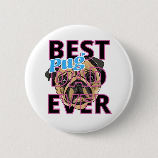 Best Pug Dad Ever Ronde Button 5,7 Cm (Voorkant)