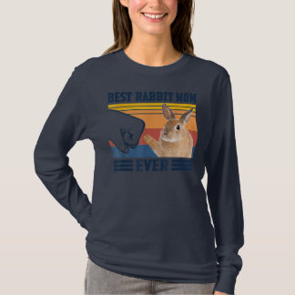 Best Rabbit Mom Ever Mother's Day gift T-shirt