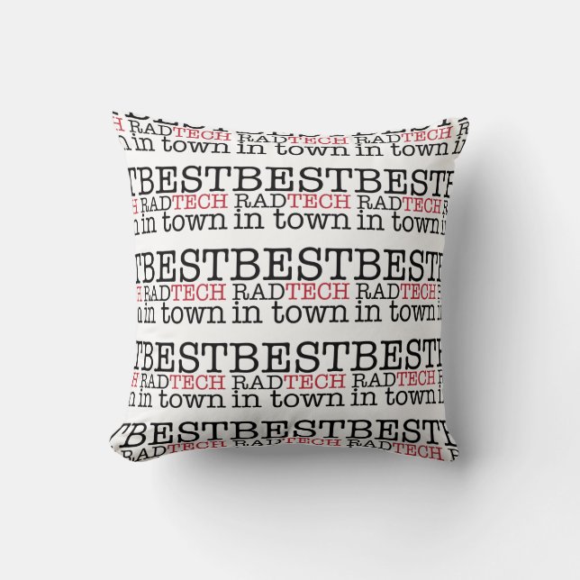 Best Rad Tech in Town Pillow Kussen (Voorkant)