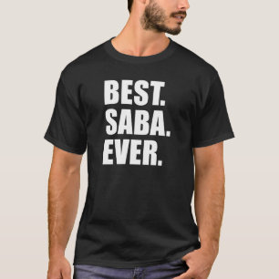 Best Saba Ever Jewish Grandfather (OP DARK) T-shirt