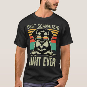 Best Schnauzer AUNT EVER  T-shirt