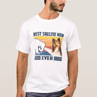 Best Shetland Sheepdog Sheltie Mam Ever  Mo T-shirt