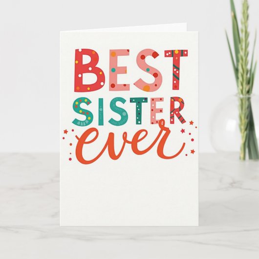 Best Sister Ever Card Kaart (Voorkant)