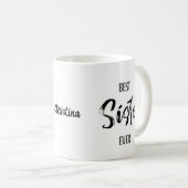 Best Sister Ever Simple White Mug (Devant droit)