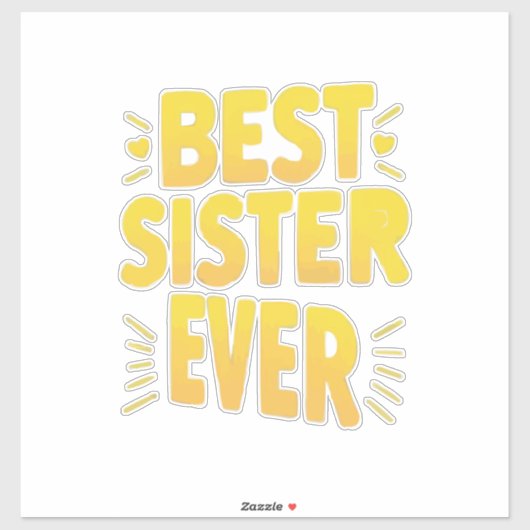 Best Sister Ever Sticker (Vel)