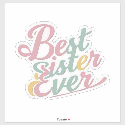 Best sister ever sticker (Vel)