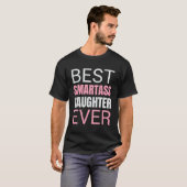 Best Smartass Daughter Ever Design T-shirt (Voorkant volledig)