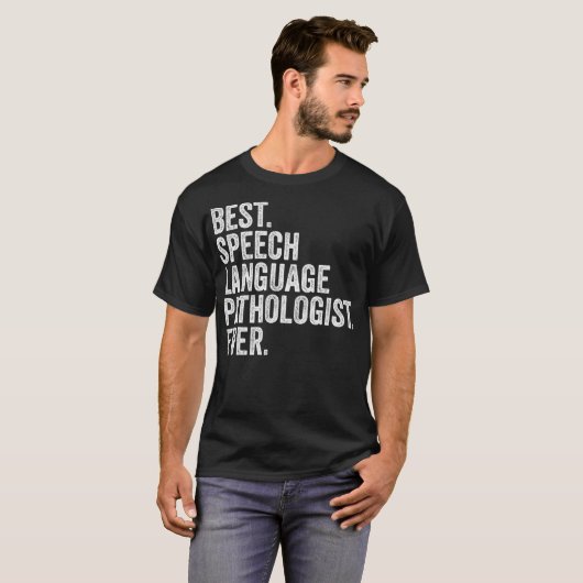 Best Speech Language Pathologist Ever SLP Funny  T-shirt (Voorkant volledig)
