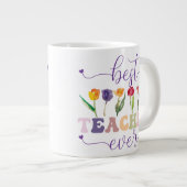 Best teacher ever, Custom mug  for teacher Extra Grote Beker (Voorkant rechts)