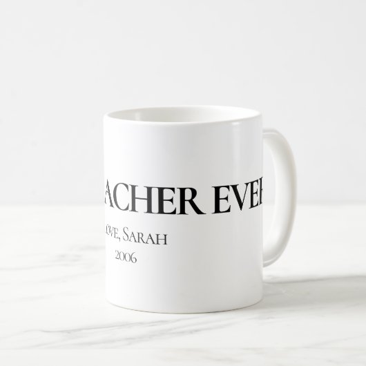 Best Teacher Ever Personalized Mug (Devant droit)