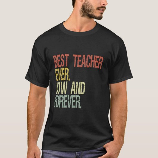 Best Teacher Ever T-shirt (Voorkant)