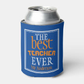 Best Teacher Ever Typography Blue Blikjeskoeler (Blikje Voorkant)