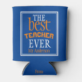 Best Teacher Ever Typography Blue Blikjeskoeler (Voorkant)