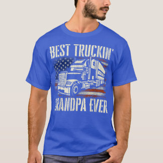 Best Truckin Grandpa Big Rig Semi Truck Driver Tru T-shirt
