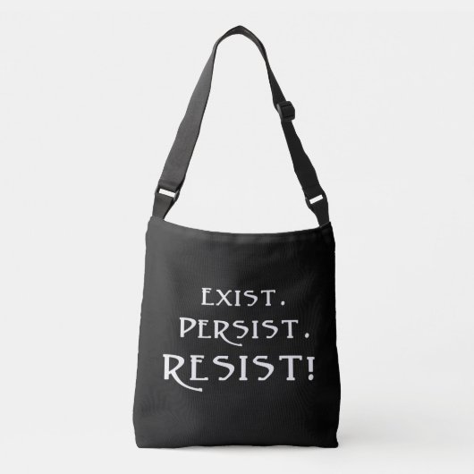 BESTAAN. Blijft. Weerstand! Crossbody Tas (Voorkant)