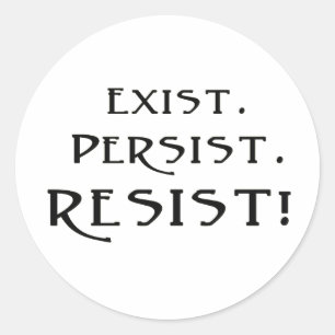 BESTAAN. Blijft. Weerstand! Ronde Sticker