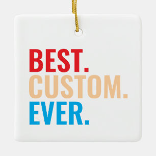 Beste aangepaste ooit retro-Gepersonaliseerd teks Keramisch Ornament