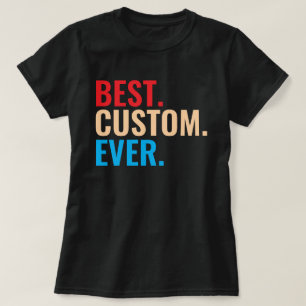Beste aangepaste ooit retro-Gepersonaliseerd teks T-shirt