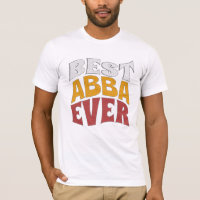 Beste Abba ooit Shirt, Beste DAD, Chacha
