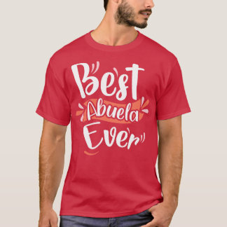 Beste Abuela Ever T-shirt