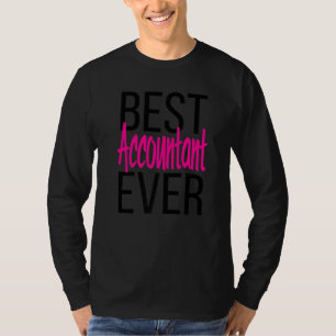 Beste accountant ooit van mijn accountant Boekhoud T-shirt