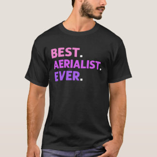 Beste Aerialist Ooit Aerial Yoga Contortionisme Ae T-shirt