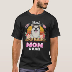 Beste Alaskan Malamute Ma Ever Moederdag T-shirt