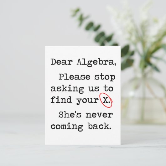Beste Algebra, alsjeblieft, stop met ons vragen om Briefkaart (Staand voorkant)