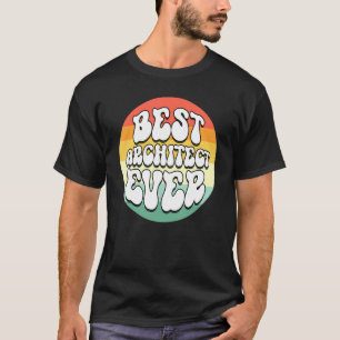 Beste architect ooit Constructor Geweldig Schattig T-shirt