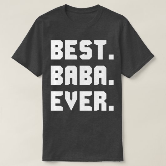 Beste Baba Ever T-shirt (Design voorkant)