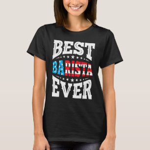 Beste Barista 4e Vier Juli VS Amerikaanse Vlag T-shirt