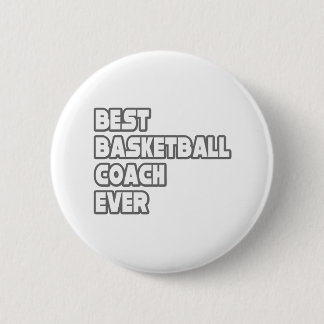 Beste Basketball Coach ooit Ronde Button 5,7 Cm