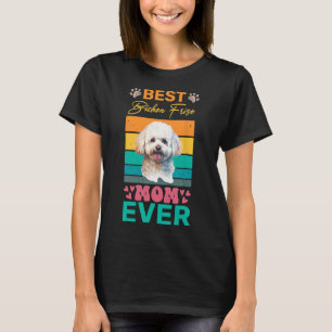 Beste Bichon Frise moeder ooit Hondenliefhebber mo T-shirt