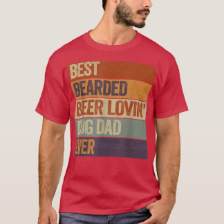 Beste bieder Lovin Dog Dad Pet Lover Owner G T-shirt