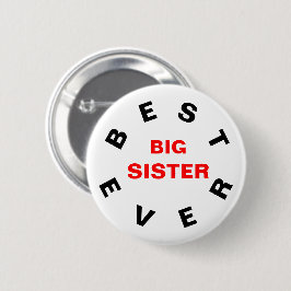 Beste Big Sister Ever Ronde Button 5,7 Cm