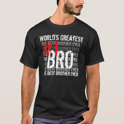 Beste broeder ooit 's werelds grootste broertje #1 t-shirt (Voorkant)