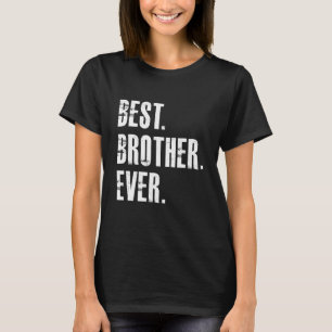 Beste broer ooit familie trots t-shirt