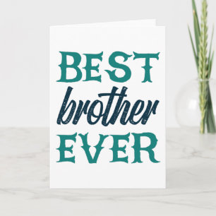 Beste Broer Ooit Kaart